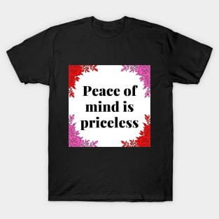 PEACE OF MIND T-Shirt